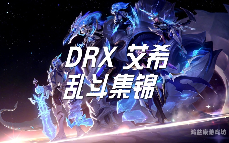 lol珍贵皮肤前50LOL珍贵皮肤TOP 50，珍稀度与收藏价值的极致展示